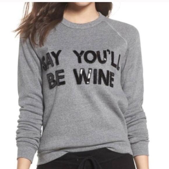 NWT Say you’ll be wine sequin beaded sweatshirt - Picture 1 of 9
